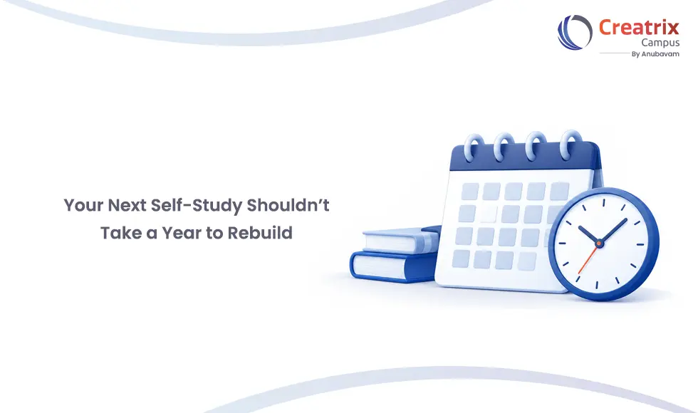 Your_Next_Self-Study_Shouldnt_Take_a_Year_to_Rebuild.webp