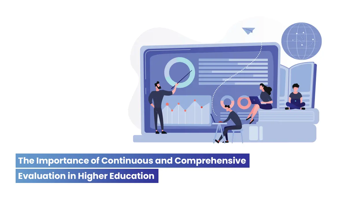 Continuous and Comprehensive Evaluation CCE