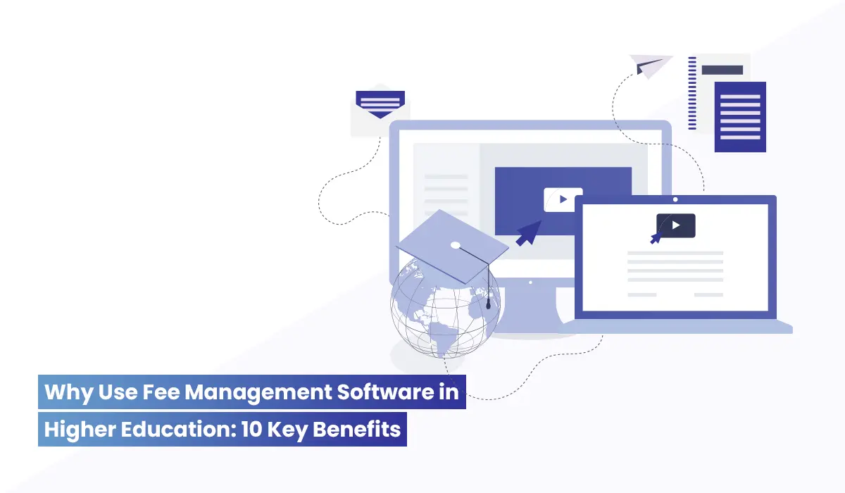 why-use Fee Management Software in-higher-education 