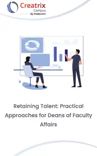 Retaining Talent: Practical Approaches for Deans of Faculty Affairs