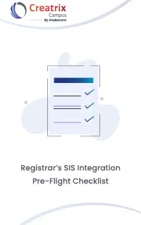 Registrar’s SIS Integration Pre-Flight Checklist