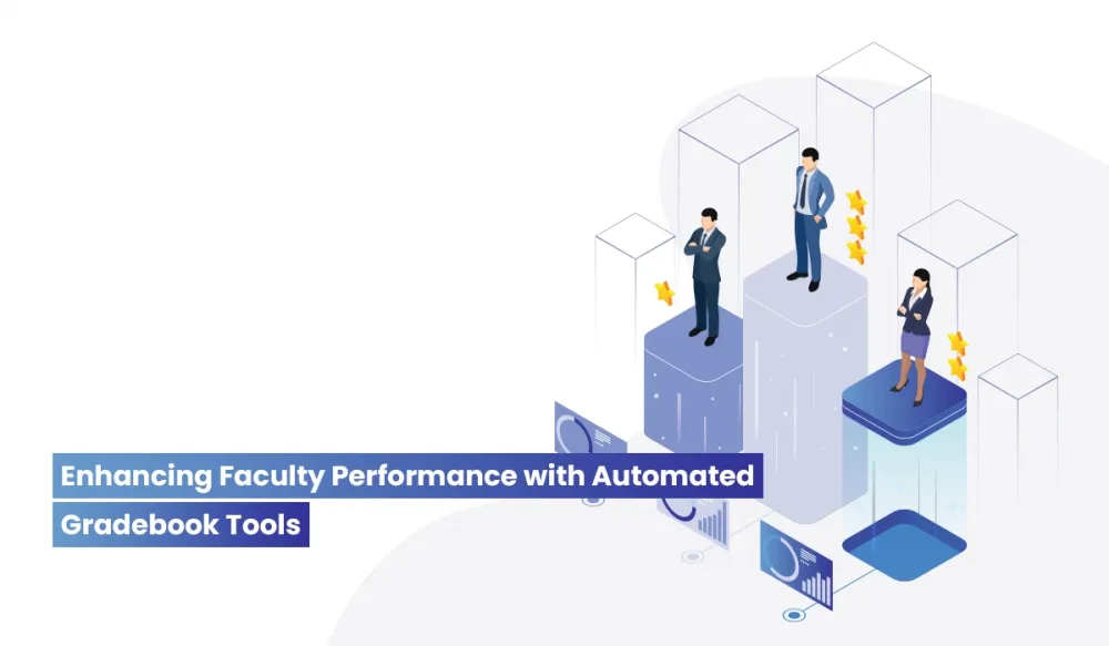 Enhancing-Faculty-Performance-with-Automated-Gradebook-Tools